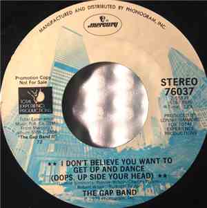The Gap Band - I Don't Believe You Want To Get Up And Dance (Oops, Up Side Your Head)