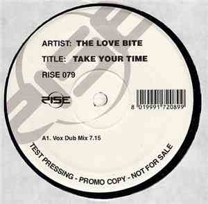 The Love Bite - Take Your Time