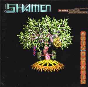 The Shamen - Axis Mutatis / Arbor Bona Arbor Mala