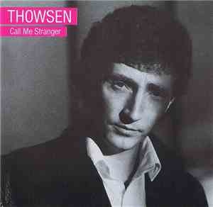 Thowsen - Call Me Stranger