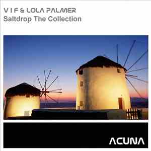 V I F & Lola Palmer - Saltdrop The Collection