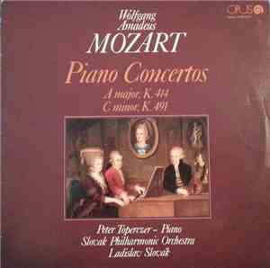Wolfgang Amadeus Mozart, Peter Toperczer, Slovak Philharmonic Orchestra, Ladislav Slovák - Piano Concertos A Major K. 414 - C Minor K. 491