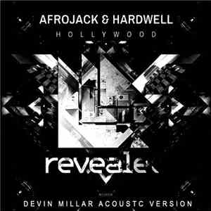 Afrojack, Hardwell - Hollywood (Devin Millar Acoustic Version)