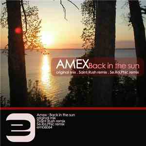 Amex  - Back In The Sun