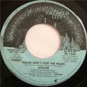 Apache  - Please Don't Stop The Music
