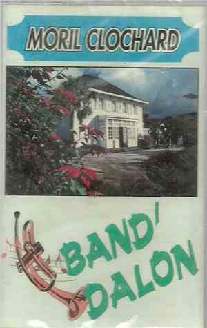 Band' Dalon - Moril Clochard
