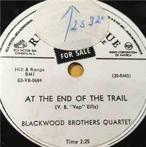 Blackwood Brothers Quartet - At The End Of The Trail / How Many Times