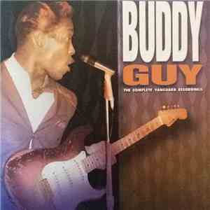 Buddy Guy - The Complete Vanguard Recordings