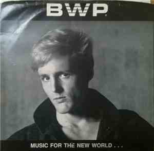 BWP - New Accelerated World / Let It Show