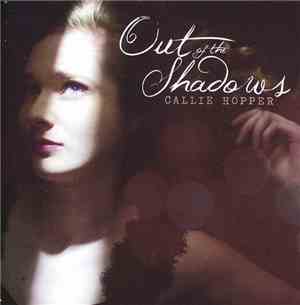 Callie Hopper - Out Of The Shadows