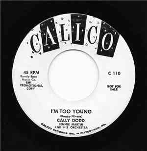 Cally Dodd - I'm Too Young / Empty Halls