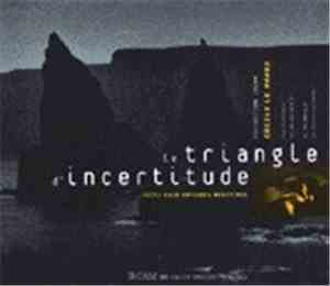 Cécile Le Prado - Le Triangle D'Incertitude