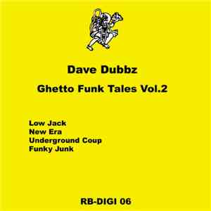 Dave Dubbz - Ghetto Funk Tales Vol.2