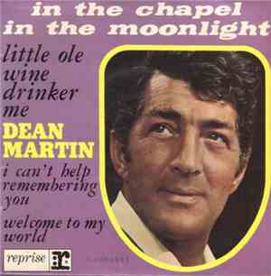 Dean Martin - In The Chapel In The Moonlight