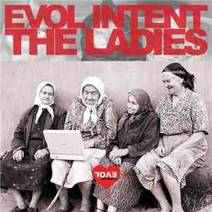 Evol Intent - The Ladies (Throwback Mix)