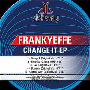 Frankyeffe - Change It EP