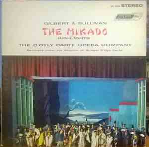 Gilbert & Sullivan - Highlights From The Mikado