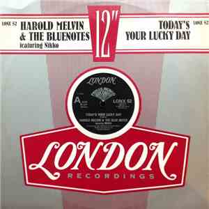 Harold Melvin & The Blue Notes Featuring Nikko  - Today's Your Lucky Day