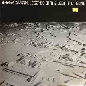 Harry Chapin - Legends Of The Lost And Found