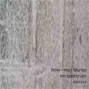 How I Met Lauren - Im Spektrum