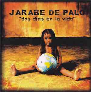 Jarabe De Palo - Dos Días En La Vida