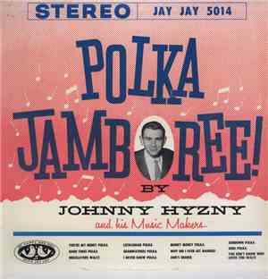 Johnny Hyzny And His Music Makers - Polka Jamboree