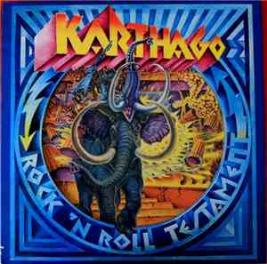 Karthago - Rock 'N' Roll Testament