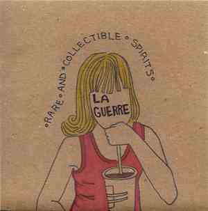La Guerre - Rare And Collectible Spirits