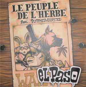 Le Peuple De L'Herbe Feat. Puppetmastaz - El Paso