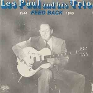 Les Paul - Feed Back 1944-1945