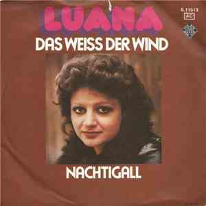 Luana  - Das Weiss Der Wind / Nachtigall