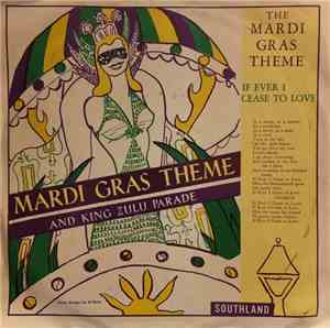 Mardi Gras Revelers - Cease To Love / King Zulu Parade