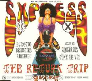 Mark Moore Presents S·Express - Theme From S·Xpress (The Return Trip)