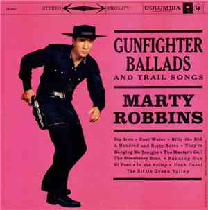 Marty Robbins - Gunfighter Ballads And Trail Songs