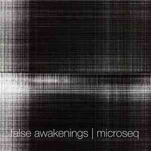 Microseq - False Awakenings
