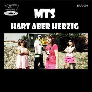 MTS  - Hart Aber Herzig
