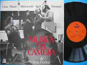 Musica Da Camera, Lucy van Dael, Ku Ebbinge, Jaap ter Linden, Ton Koopman, Amsterdams Barok Ensemble - Musica Da Camera In De Doelen