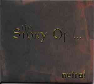 Netral - The Story Of...