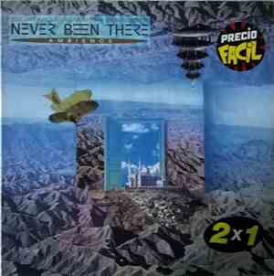Never Been There - Ambience