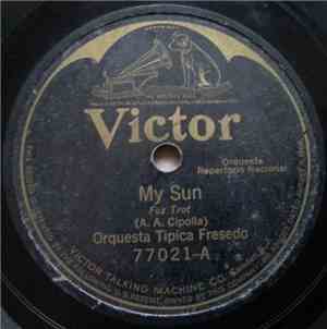 Orquesta Tipica Fresedo - My Sun / Almagro
