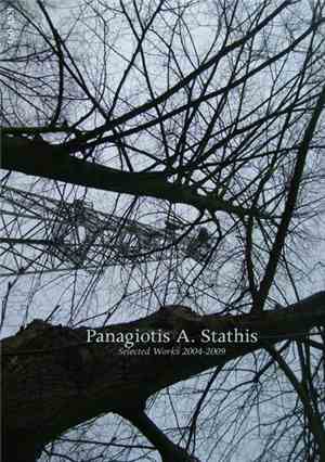 Panagiotis A. Stathis - Selected Works 2004-2009