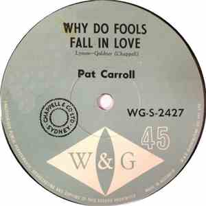 Pat Carroll - Why Do Fools Fall In Love / The End Of The World