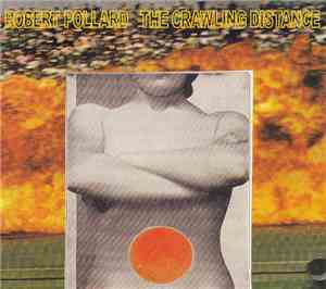Robert Pollard - The Crawling Distance
