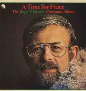 Roger Whittaker - A Time For Peace  Christmas Album