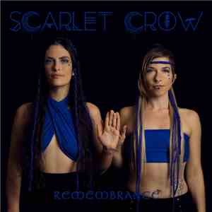 Scarlet Crow - Remembrance