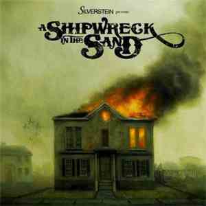 Silverstein - A Shipwreck In The Sand