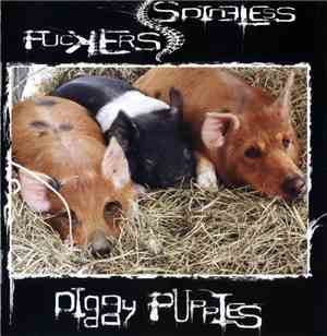 Spineless Fuckers - Piggy Puppies