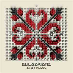 Stan Kolev - Bulgarianz