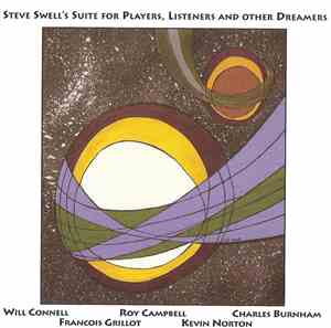 Steve Swell - Suite For Players, Listeners And Other Dreamers