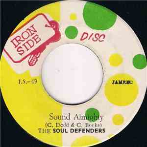 The Soul Defenders / The Cyclones With Count Ossie - Sound Almighty / Meditation